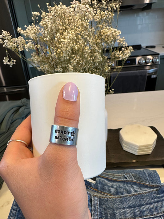 Howdy Bitches Ring